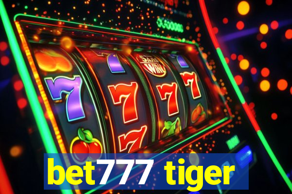 bet777 tiger